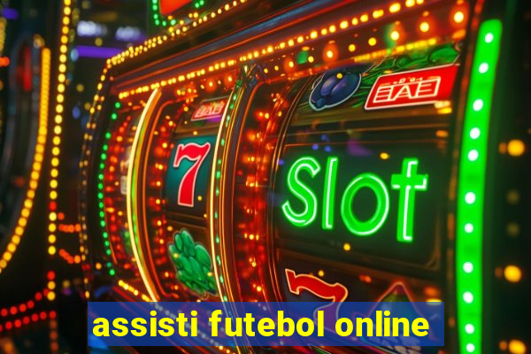 assisti futebol online